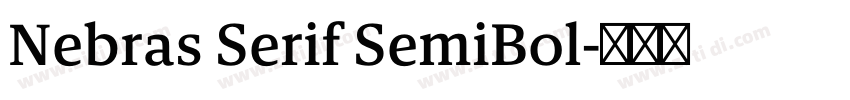 Nebras Serif SemiBol字体转换 Nebras Serif SemiBol字体转换